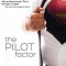 The Pilot Factor: A Fresh Look Into Crew Resource Management