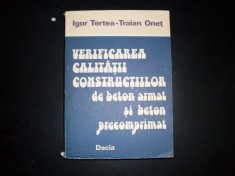Verificarea Calitatii Constructiilor De Beton Armat Si Beton - Igor Tertea, Traian Onet , 20704