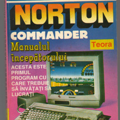 C9761 - NORTON COMMANDER. MANUALUL INCEPATORULUI - MIORITA ILIE
