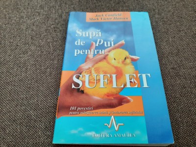 SUPA DE PUI PENTRU SUFLET JACK CANFIELD foto