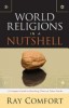 World Religions in a Nutshell: A Compact Guide to Reaching Those of Other Faiths
