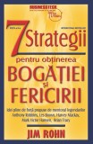 7 strategii pentru obtinerea bogatiei si fericirii, Business Tech