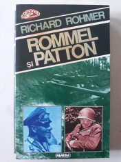 ROMMEL SI PATTON - RICHARD ROHMER foto