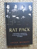 JAVIER MARQUEZ - RAT PACK Frank Sinatra si prietenii lui in anii de glorie