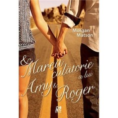 Marea calatorie a lui Amy&amp;RogerMorgan - Matson