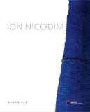 Ion Nicodim - Hardcover - Ilinca Nicodim-G&egrave;ze, Patrick G&egrave;ze - Humanitas