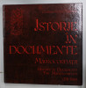 ISTORIE IN DOCUMENTE , MAVROCORDATII / HISTORY IN DOCUMENTS , THE MAVROCORDATS ( 1711- 1786 ) de CLAUDIU VICTOR TURCITU , 2015, EDITIE IN ROMAN SI EN