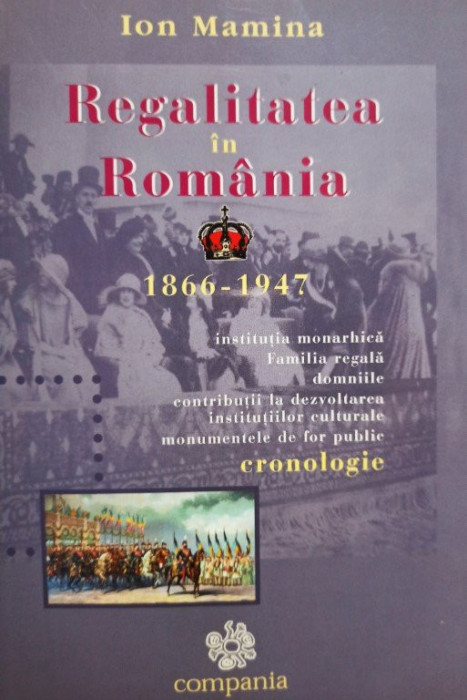 Ion Mamina - Regalitatea in Romania (2004)