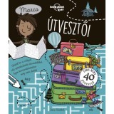 Marco &uacute;tvesztői - Lonely Planet foglalkoztat&oacute; k&ouml;nyv - Jane Gledhill