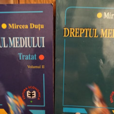 Mircea Dutu - Dreptul mediului, 2 vol. (1998)