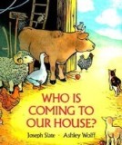 Who Is Coming to Our House? Board Book