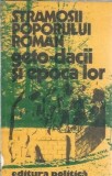 Stramosii poporului roman. Geto-dacii si epoca lor - Cristian Popisteanu