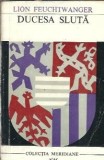 Cumpara ieftin Ducesa sluta (colectia Meridiane) - Lion Feuchtwanger