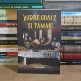 ION AION - VORBE GOALE SI TAMAIE ( REANALIZARE A CRESTINISMULUI ) , 2025 *