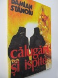 Calugari si ispite - Damina Stanoiu