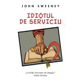 Idiotul de serviciu, John Sweeney