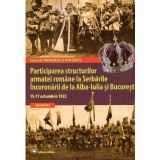 Ion Giurcă, Liviu Corciu - Participarea structurilor armatei romane
