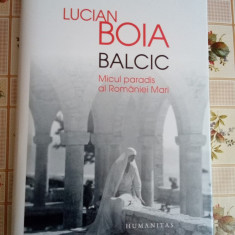 Lucian Boia Balcic Micul paradis al Romaniei mari
