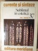 Sublimul in Estetica - Ion Ianoși, Meridiane 1982, Carte Arta, Curente si Sinteze, Estetica, Filosofie