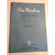 ECOURI * ECHO Coruri pentru copii - vol. III - DAN VOICULESCU - Editura Muzicala Bucuresti, 1992