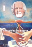 ALTE CONFESIUNI ELECTIVE. JURNALE DE PICTOR-LIVIU SUHAR-349705