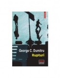 Rupturi - George C. Dumitru