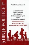 Caracteristicile socio-culturale ale migratiei din Orientul apropiat catre Uniunea Europeana - Ahmet Dastan