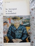 La Inceput A Fost Scandalul - H. Frank, Meridiane 1970, Album Arta, Biblioteca de Arta, Romana, Paperback