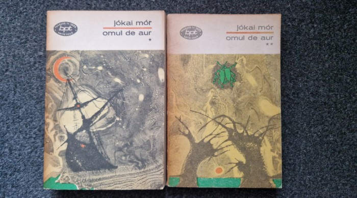OMUL DE AUR - Jokai Mor (2 volume BPT)
