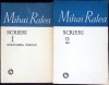 Scrieri Vol. 1-2, Mihai Ralea, Minerva 1977, Roman, Beletristica, Limba Romana, 304+677 pagini