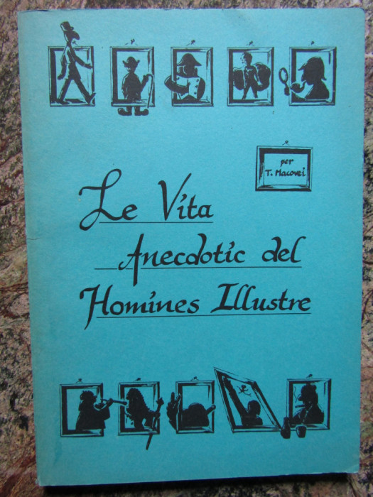 LE VITA ANECDOTIC DEL HOMINES ILLUSTRE AUTOGRAF