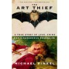 The Art Thief - Michael Finkel