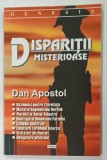 DISPARITII MISTERIOASE de DAN APOSTOL , 2020