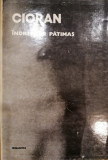 Indreptar patimas, Emil Cioran