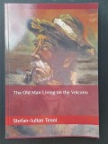 Editie limitata, The Old Man Living on the Volcano, cu autograf