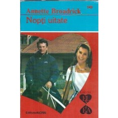Nopti uitate - Annette Broadrick