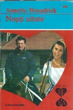 Nopti uitate - Annette Broadrick foto