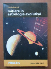 Aniela Pratesi - Initiere in astrologia evolutiva foto