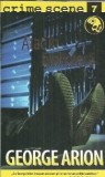 Atac in biblioteca George Arion editura Crime Scene Press 2014 coperta cartonata 191 pagini