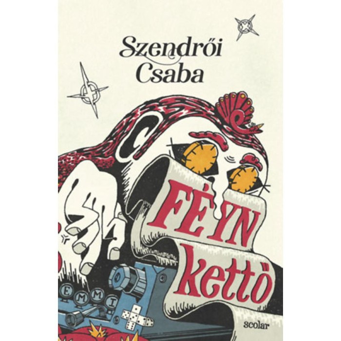 F&eacute;yn kettő - Szendrői Csaba