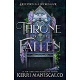 Throne of the Fallen - Kerri Maniscalco