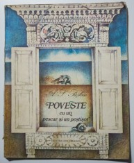 A. S. Pușkin - Poveste cu un pescar și un peștișor (ilustrații Vasile Socoliuc)