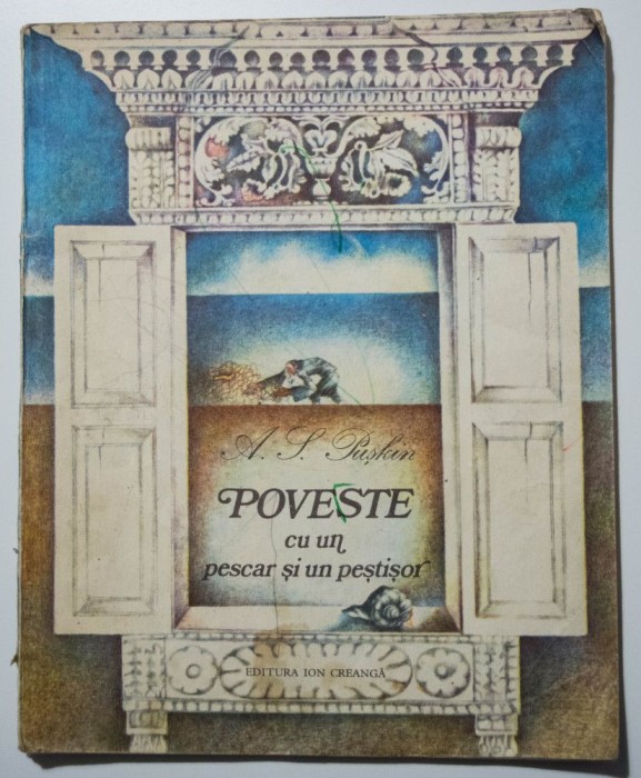 A. S. Pușkin - Poveste cu un pescar și un peștișor (ilustrații Vasile Socoliuc)