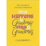 What Happens at Grandma&#039;s Stays at Grandma&#039;s