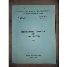 Proiectare asistata de calculator- G. Ungureanu, Catalin Zetu