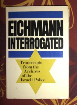 Eichmann interrogated : transcripts from the archives of the Israeli police foto