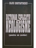 Silviu Constantinescu - Dictionar explicativ de neologisme (pentru uz scolar)