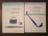 Paul Niculescu-Mizil (dedicație/ autograf) - O istorie trăită - memorii (2 vol.; ediția a II-a, rev.)