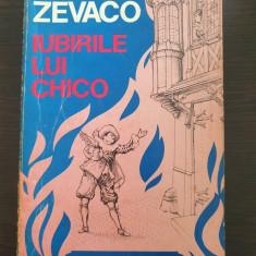 IUBIRILE LUI CHICO - Michel Zevaco (ciclul Pardaillan)