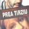 PREA TARZIU-RASVAN POPESCU-297951